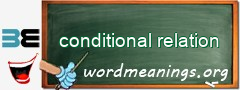 WordMeaning blackboard for conditional relation